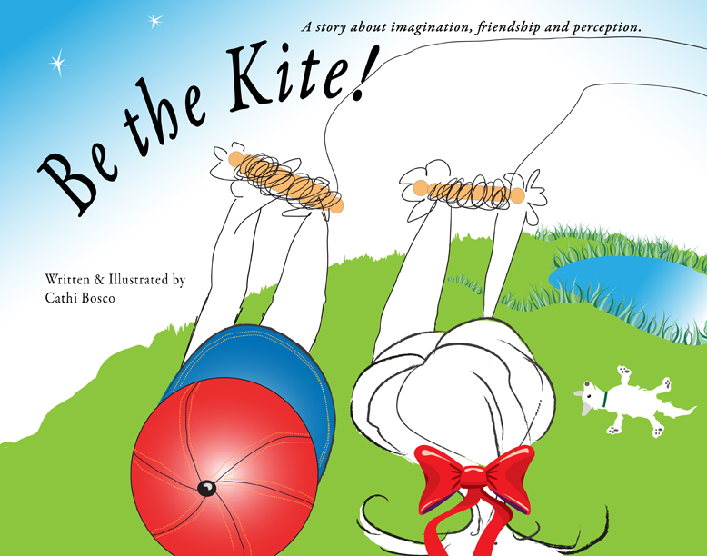 Be The Kite Book Cover by Cathi Bosco